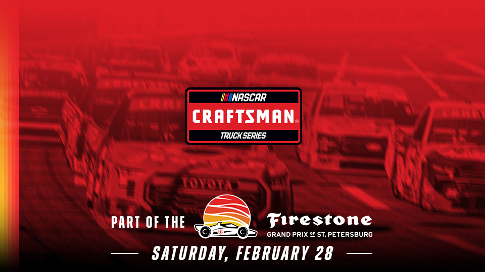 First ever NASCAR CRAFTSMAN Truck Series street race added to 2026 Firestone Grand Prix of St. Petersburg weekend